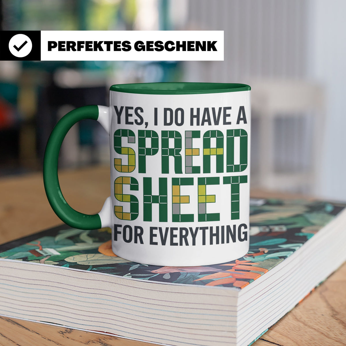 Excel Nerd Tasse "I have a Spreadsheet for Everything" Lusti – Grün [farbe:grün]