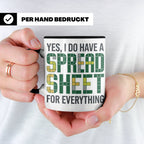 Excel Nerd Tasse "I have a Spreadsheet for Everything" Lusti – Schwarz [farbe:schwarz]