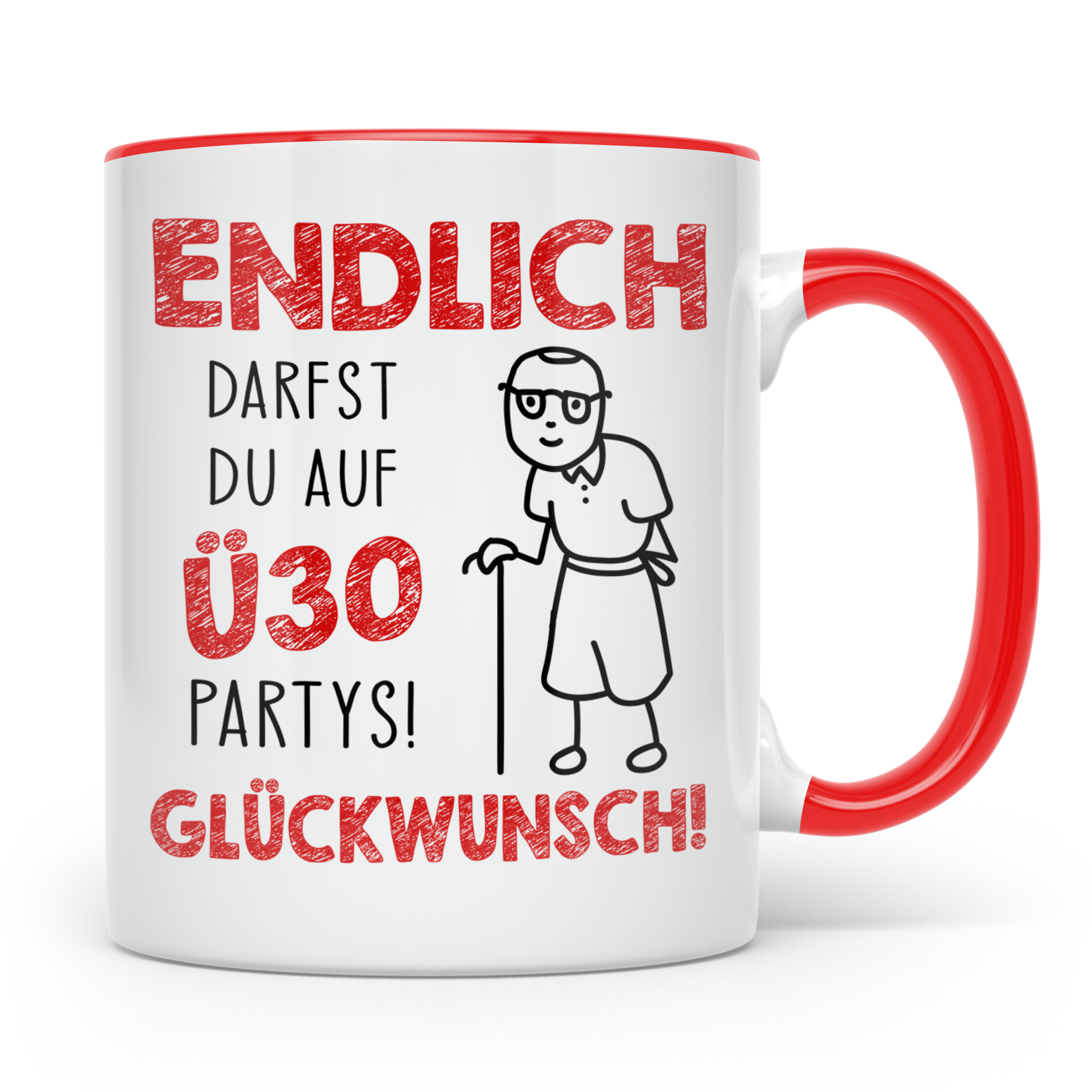 Endlich Ü30 Tasse - Glückwunsch zum 30. Geburtstag Geschenki – Rot [farbe:rot]