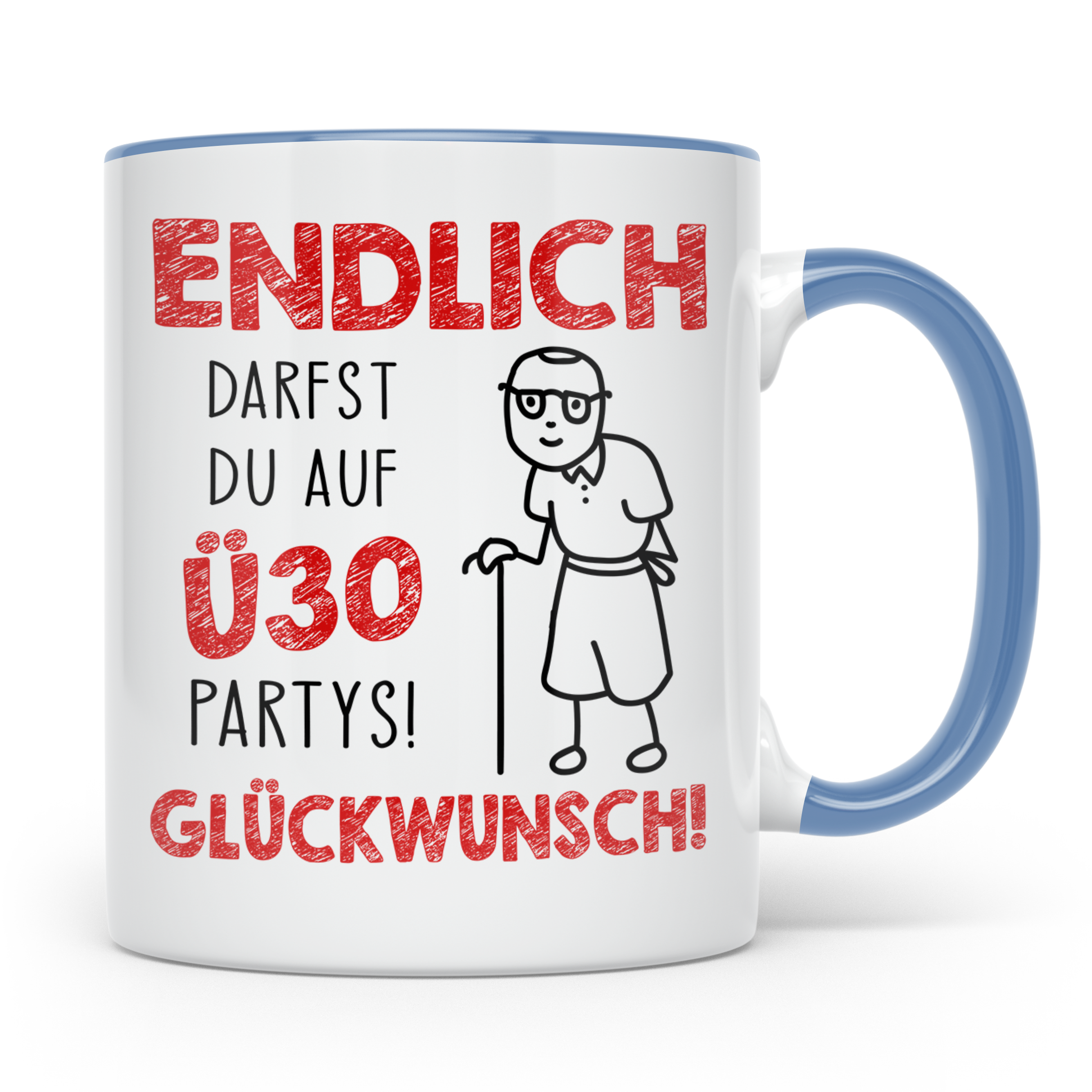 Endlich Ü30 Tasse - Glückwunsch zum 30. Geburtstag Geschenki – Blau [farbe:blau]