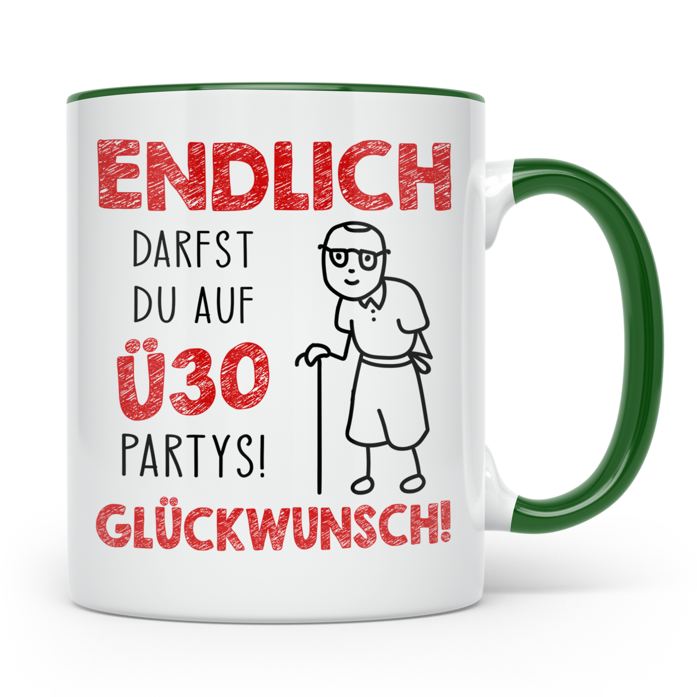 Endlich Ü30 Tasse - Glückwunsch zum 30. Geburtstag Geschenki – Grün [farbe:grün]