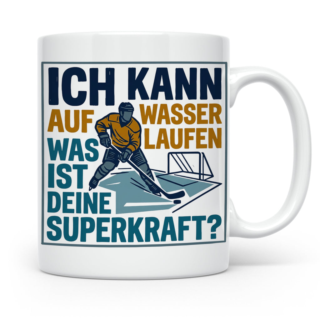 Eishockey Tasse mit Spruch Ich kann auf Wasser laufen Superk – Weiß [farbe:weiß]