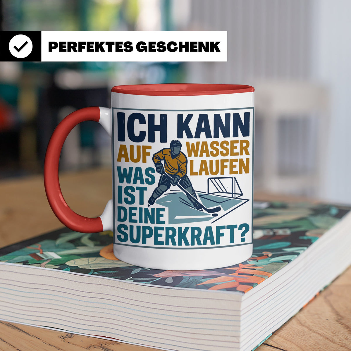 Eishockey Tasse mit Spruch Ich kann auf Wasser laufen Superk – Rot [farbe:rot]