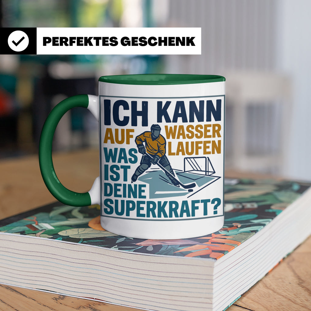 Eishockey Tasse mit Spruch Ich kann auf Wasser laufen Superk – Grün [farbe:grün]