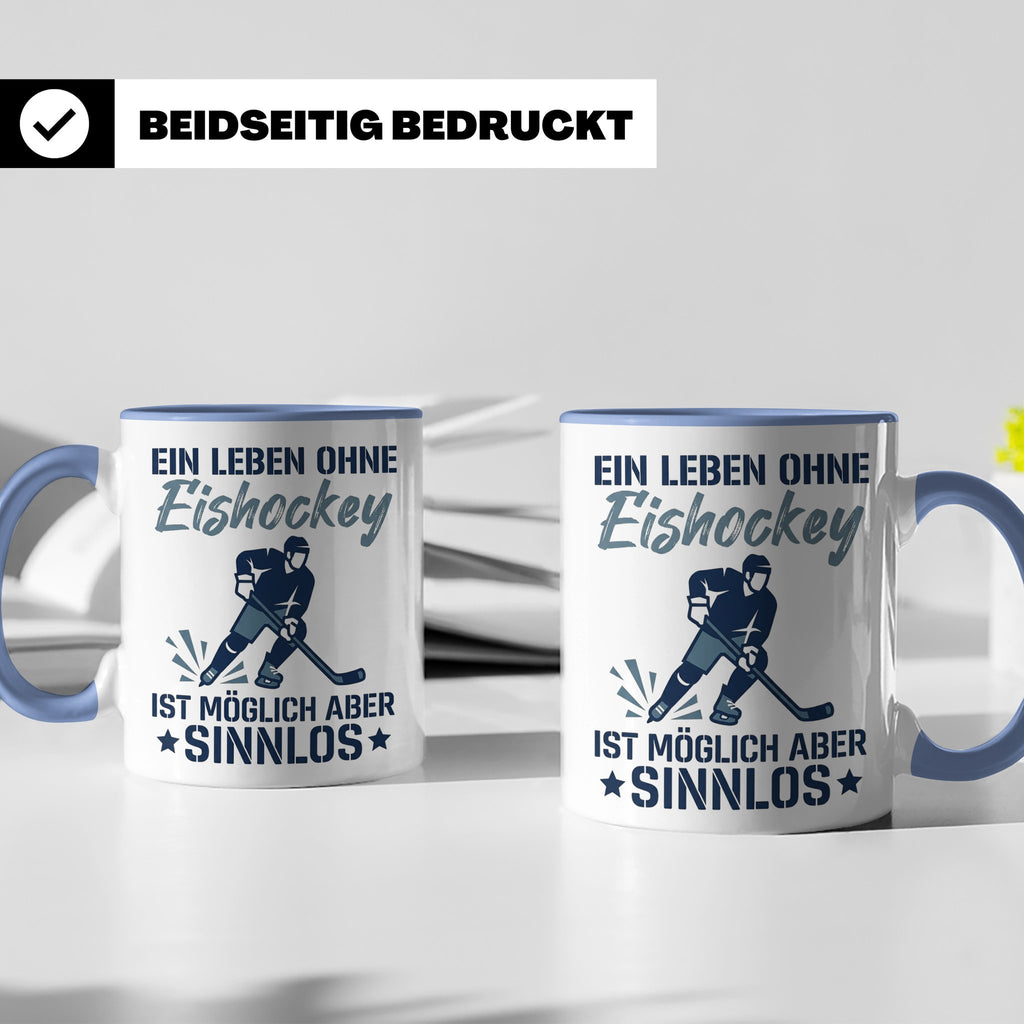 Eishockey Tasse mit Spruch Ein Leben ohne Eishockey ist sinn – Blau [farbe:blau]
