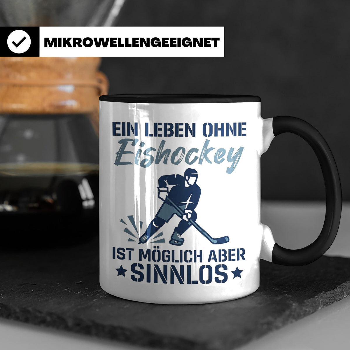 Eishockey Tasse mit Spruch Ein Leben ohne Eishockey ist sinn – Schwarz [farbe:schwarz]
