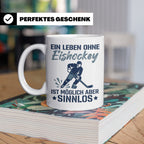 Eishockey Tasse mit Spruch Ein Leben ohne Eishockey ist sinn – Weiß [farbe:weiß]