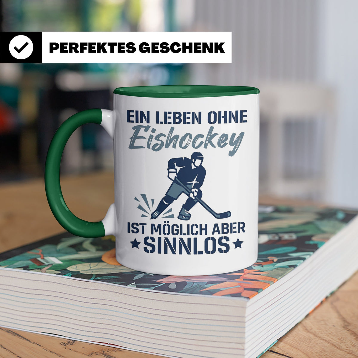 Eishockey Tasse mit Spruch Ein Leben ohne Eishockey ist sinn – Grün [farbe:grün]