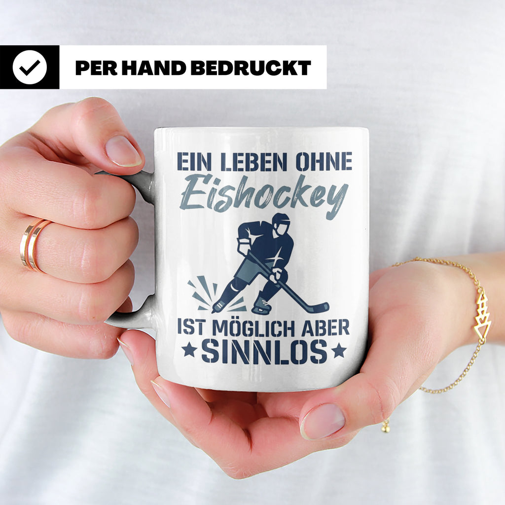 Eishockey Tasse mit Spruch Ein Leben ohne Eishockey ist sinn – Weiß [farbe:weiß]