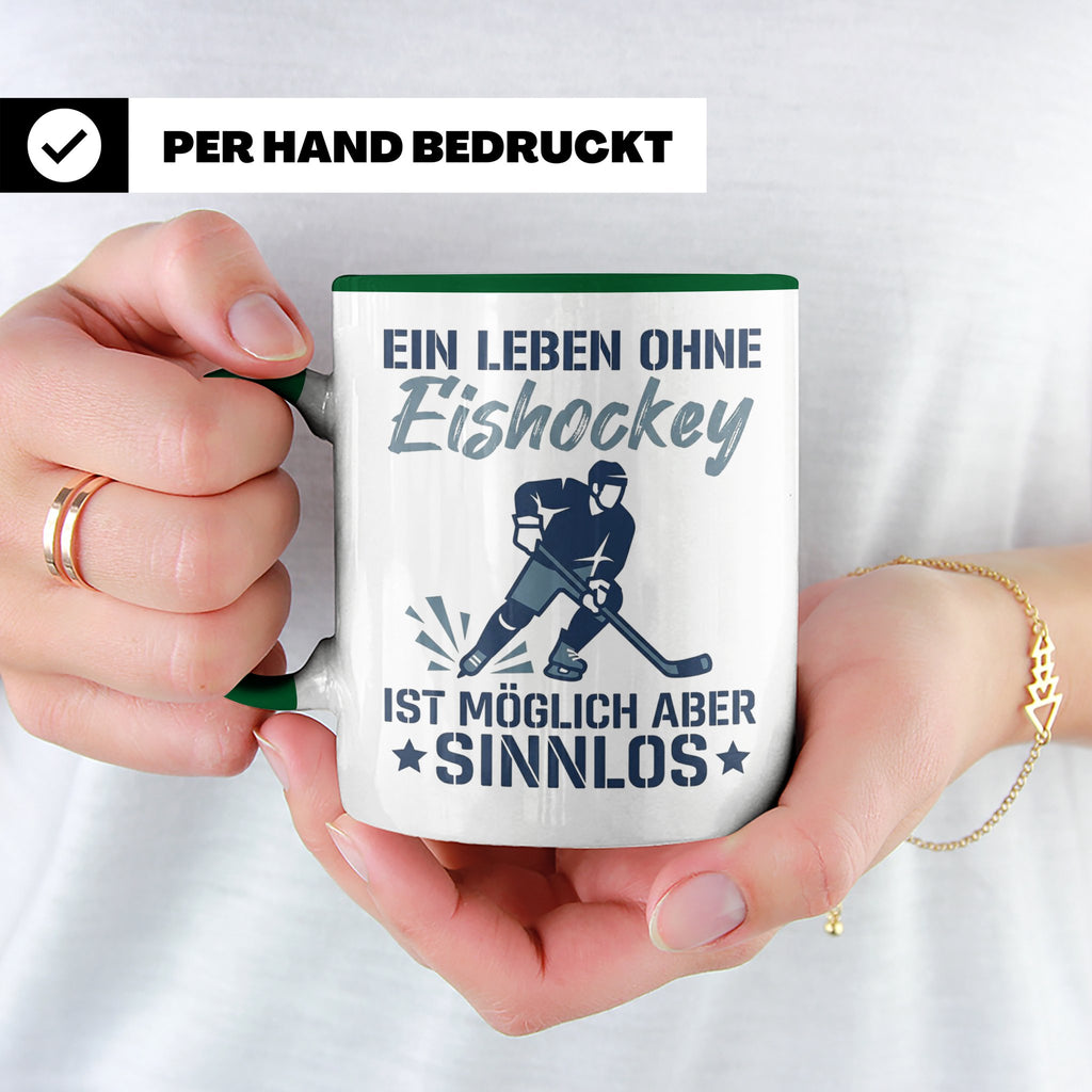 Eishockey Tasse mit Spruch Ein Leben ohne Eishockey ist sinn – Grün [farbe:grün]