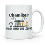 Chemiker Tasse mit Spruch 'Haben immer eine Lösung' Geschenk – Weiß [farbe:weiß]