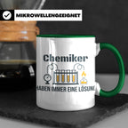 Chemiker Tasse mit Spruch 'Haben immer eine Lösung' Geschenk – Grün [farbe:grün]