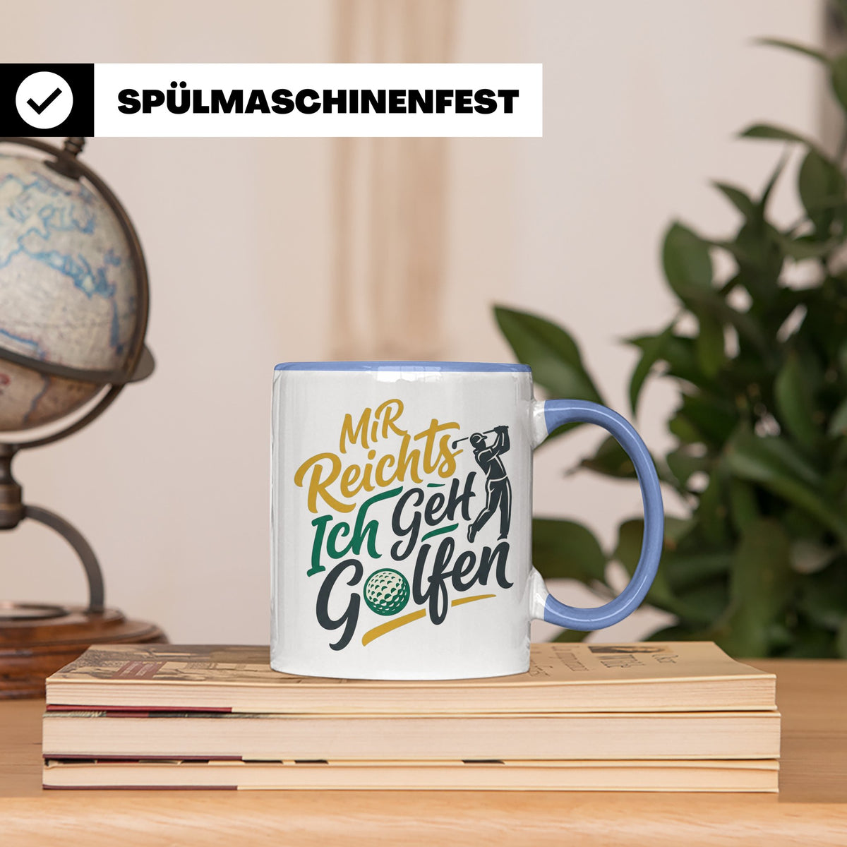 Golfer Tasse Mir Reichts Ich Geh Golfen, Lustiger Spruch für – Blau [farbe:blau]