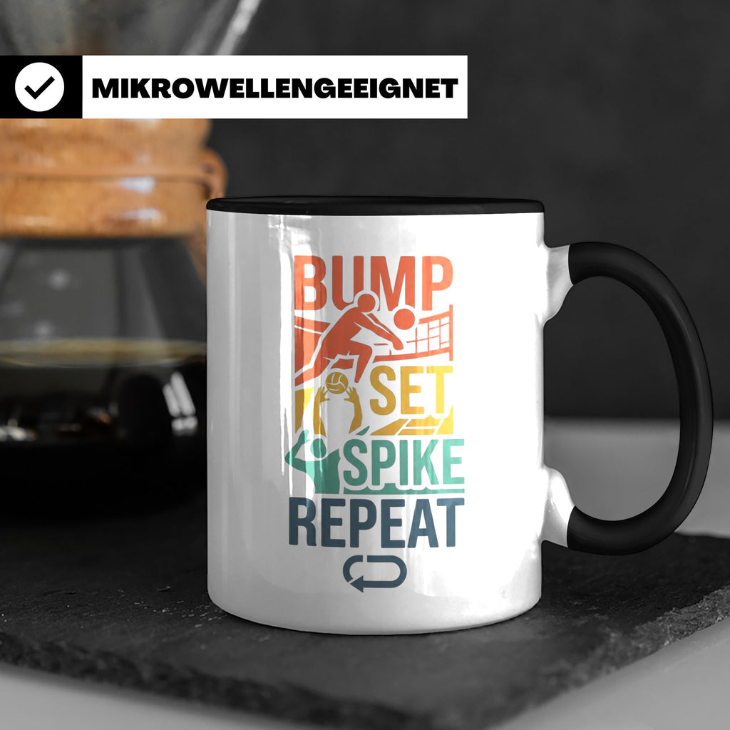 Volleyball Tasse Bump Set Spike Repeat Spruch für Volleyball – Schwarz [farbe:schwarz]