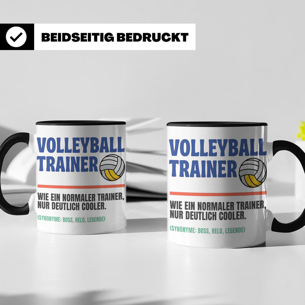 Volleyball Trainer Tasse mit Spruch | Geschenk für Coach Leg – Schwarz [farbe:schwarz]