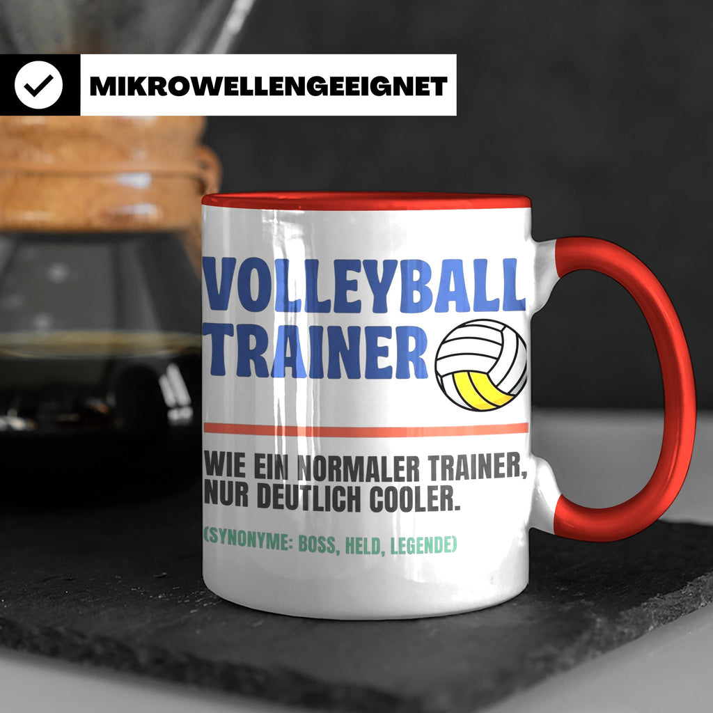 Volleyball Trainer Tasse mit Spruch | Geschenk für Coach Leg – Rot [farbe:rot]