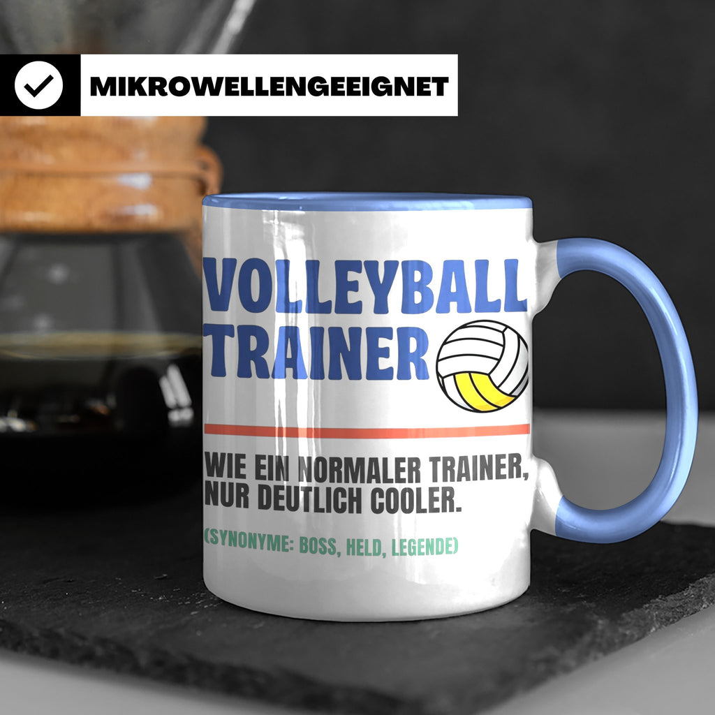 Volleyball Trainer Tasse mit Spruch | Geschenk für Coach Leg – Blau [farbe:blau]
