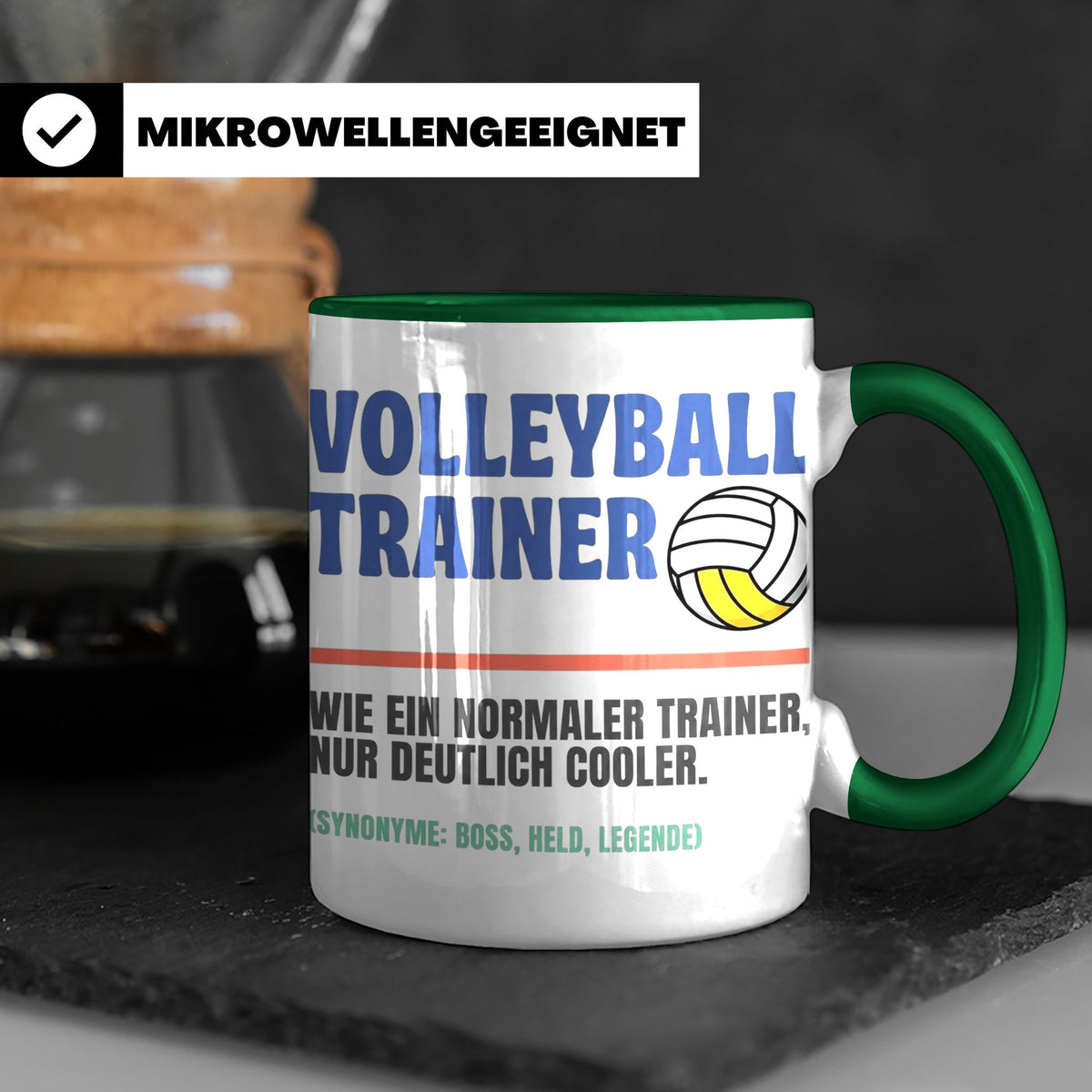 Volleyball Trainer Tasse mit Spruch | Geschenk für Coach Leg – Grün [farbe:grün]