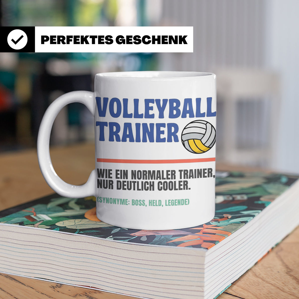 Volleyball Trainer Tasse mit Spruch | Geschenk für Coach Leg – Weiß [farbe:weiß]