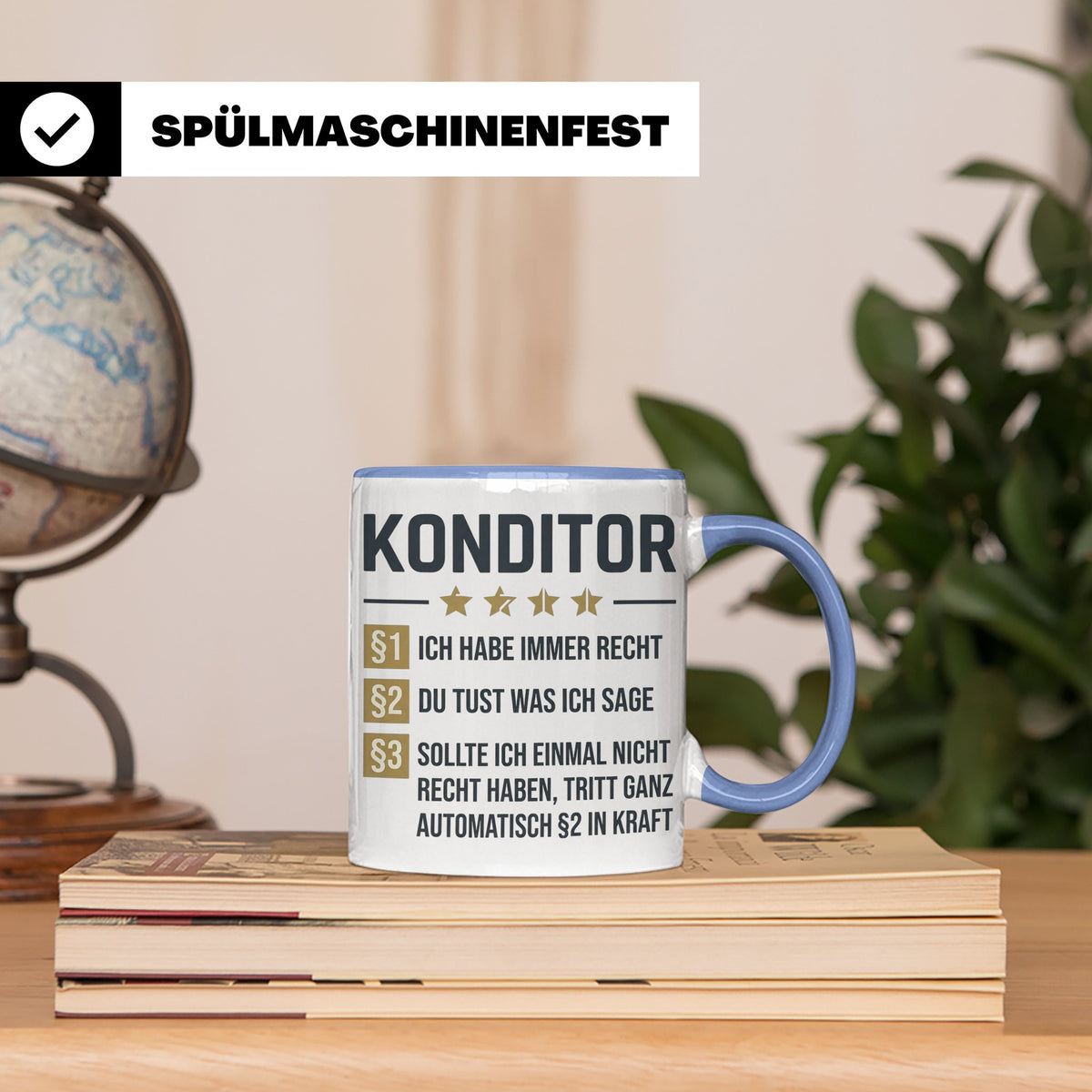 Konditor Tasse mit Spruch Ich habe immer Recht, Geschenk für – Blau [farbe:blau]