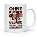 Kuchen Tasse mit Spruch 'Ohne Kuchen & Gebäck' Geschenk für  – Weiß [farbe:weiß]