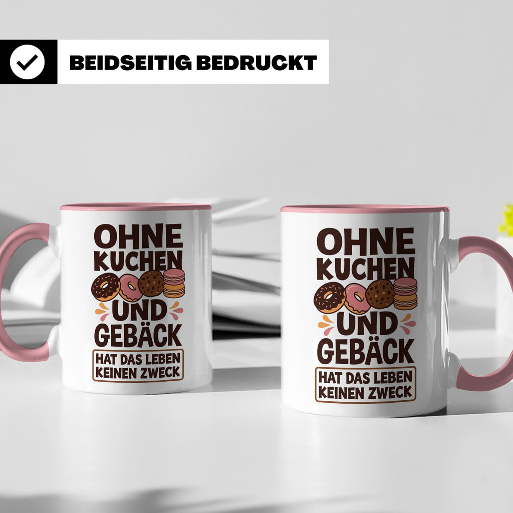 Kuchen Tasse mit Spruch 'Ohne Kuchen & Gebäck' Geschenk für  – Rosa [farbe:rosa]