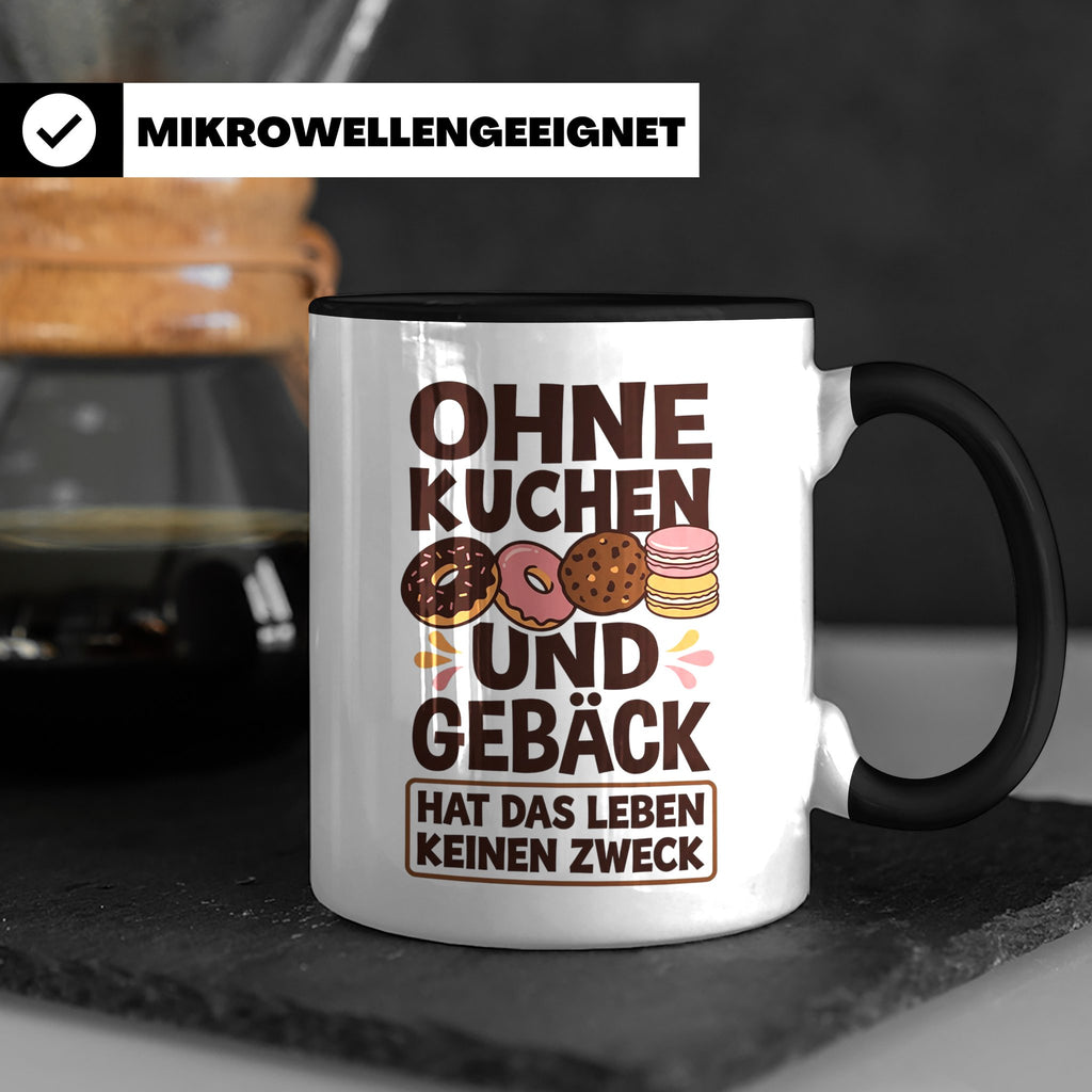 Kuchen Tasse mit Spruch 'Ohne Kuchen & Gebäck' Geschenk für  – Schwarz [farbe:schwarz]