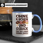 Kuchen Tasse mit Spruch 'Ohne Kuchen & Gebäck' Geschenk für  – Blau [farbe:blau]