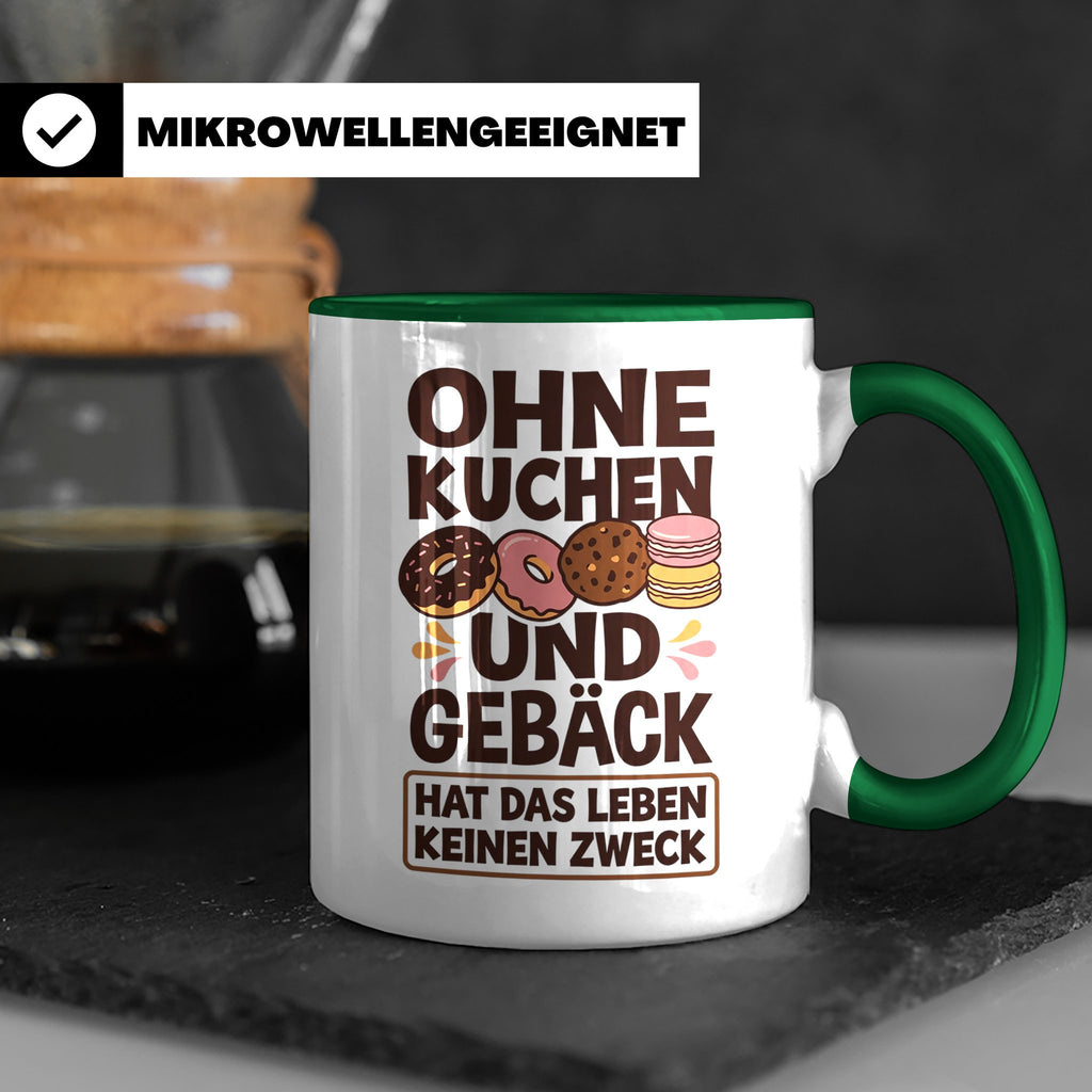 Kuchen Tasse mit Spruch 'Ohne Kuchen & Gebäck' Geschenk für  – Grün [farbe:grün]