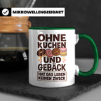Kuchen Tasse mit Spruch 'Ohne Kuchen & Gebäck' Geschenk für  – Grün [farbe:grün]