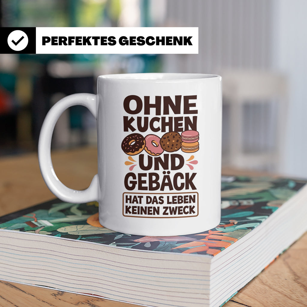 Kuchen Tasse mit Spruch 'Ohne Kuchen & Gebäck' Geschenk für  – Weiß [farbe:weiß]