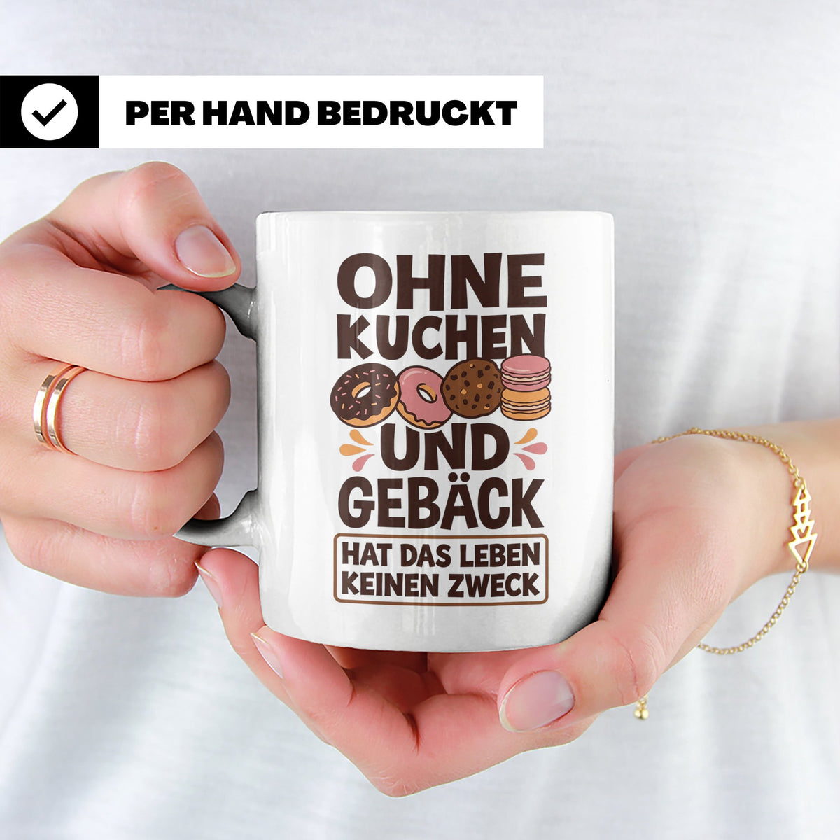 Kuchen Tasse mit Spruch 'Ohne Kuchen & Gebäck' Geschenk für  – Weiß [farbe:weiß]