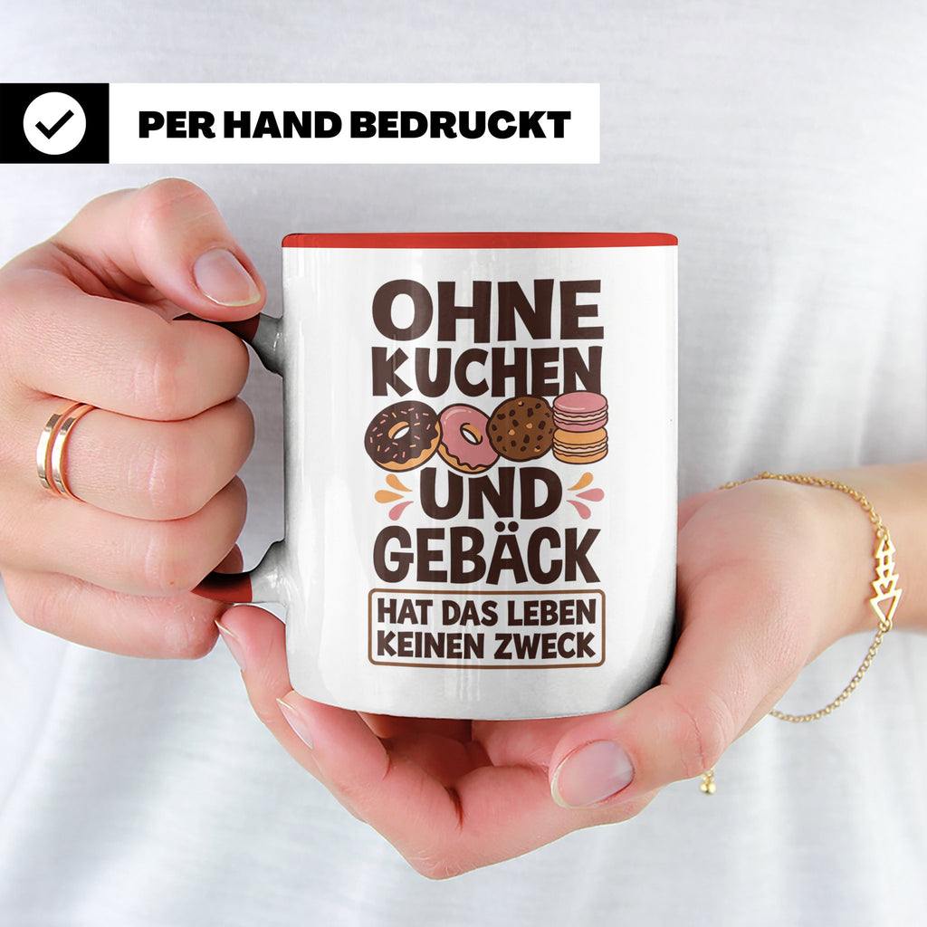 Kuchen Tasse mit Spruch 'Ohne Kuchen & Gebäck' Geschenk für  – Rot [farbe:rot]