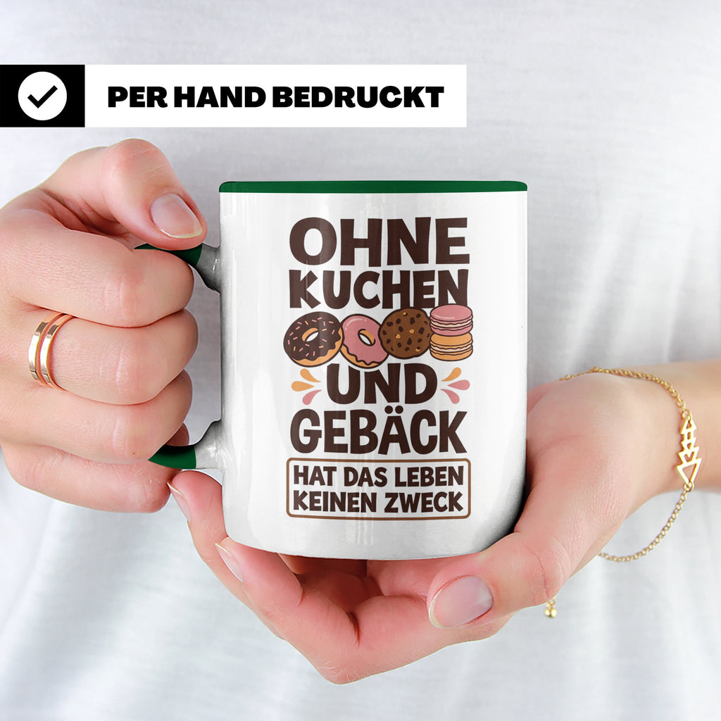 Kuchen Tasse mit Spruch 'Ohne Kuchen & Gebäck' Geschenk für  – Grün [farbe:grün]