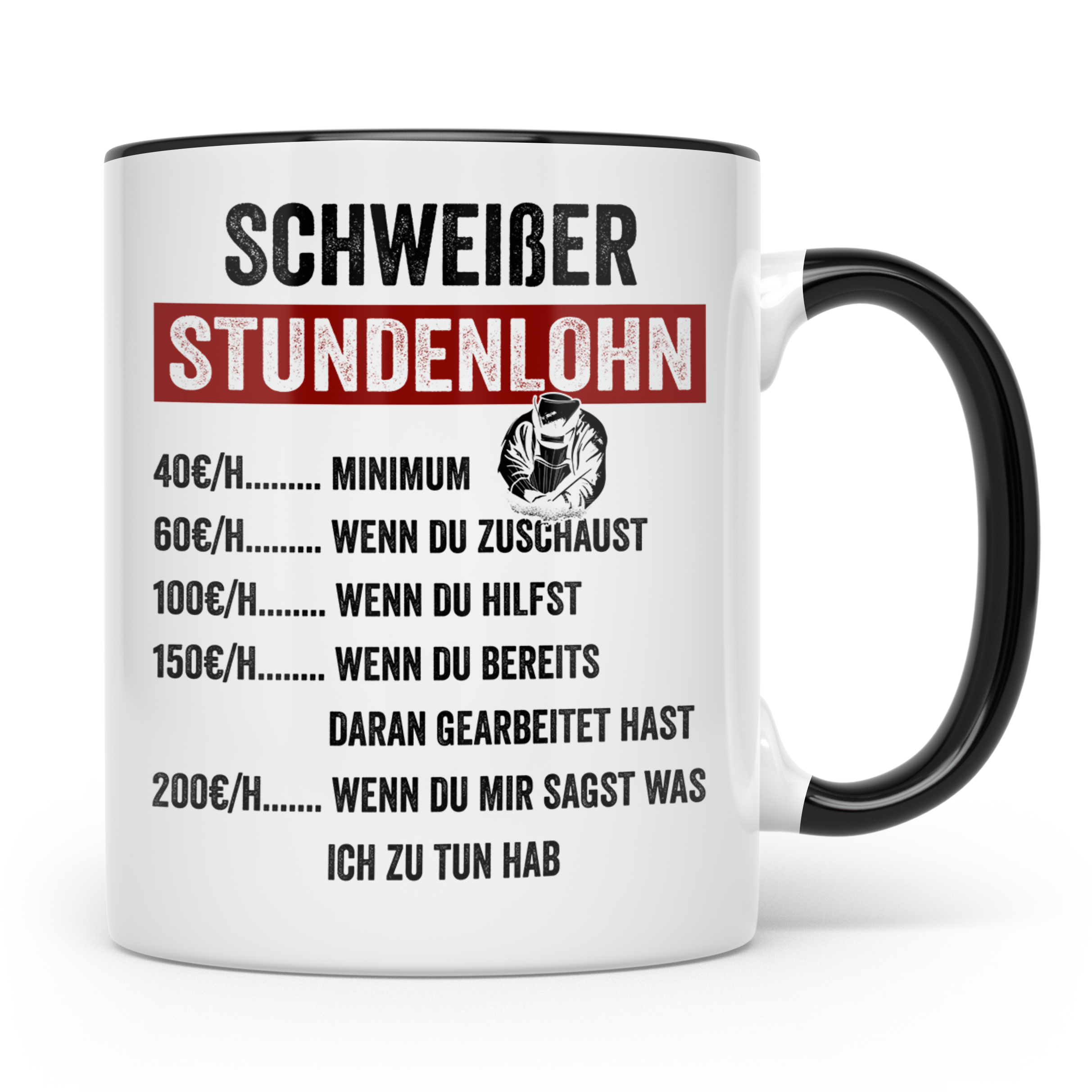 Stundenlohn Tasse - Lustige Job-Sprüche für Arbeiter & Handw – Schwarz [farbe:schwarz]