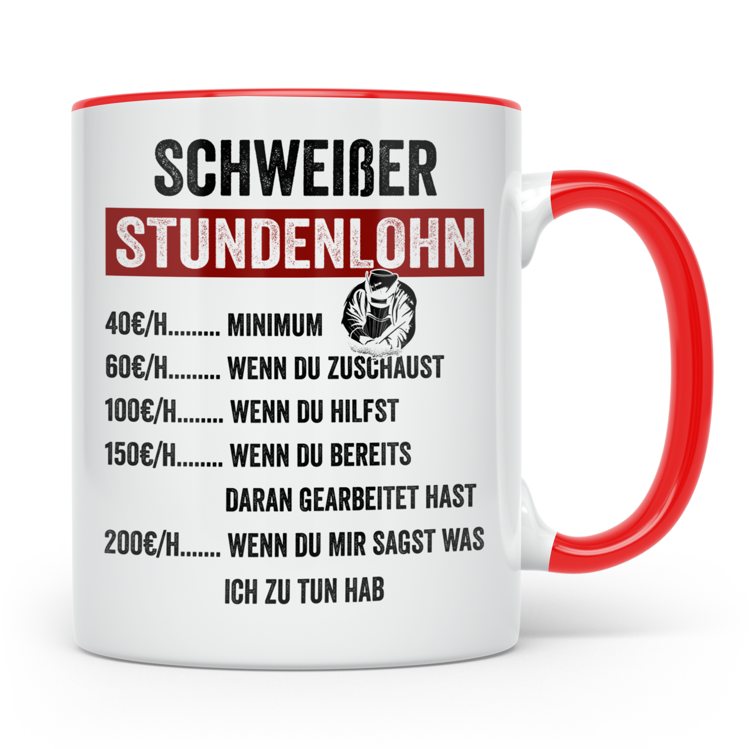 Stundenlohn Tasse - Lustige Job-Sprüche für Arbeiter & Handw – Rot [farbe:rot]