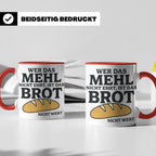 Bäcker Tasse mit Spruch Wer das Mehl nicht ehrt, Kaffeetasse – Rot [farbe:rot]