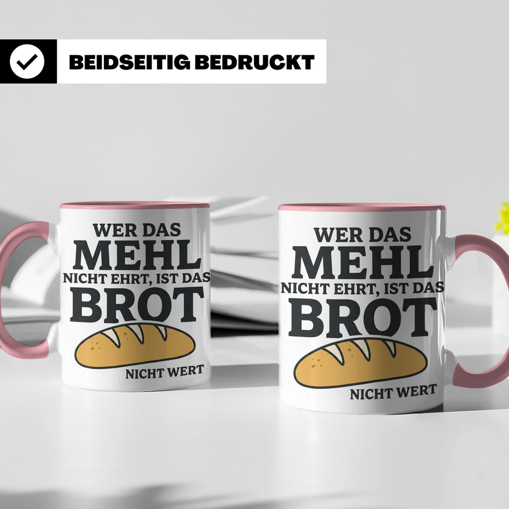 Bäcker Tasse mit Spruch Wer das Mehl nicht ehrt, Kaffeetasse – Rosa [farbe:rosa]