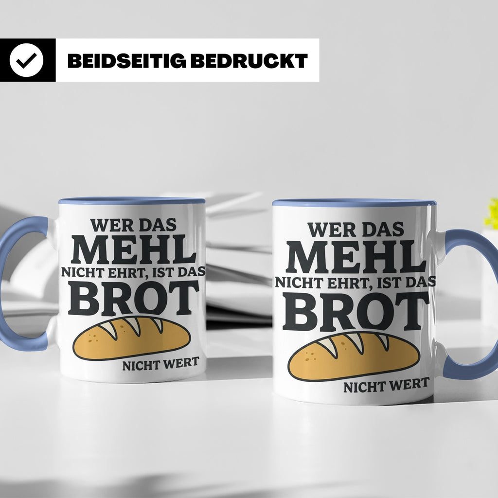 Bäcker Tasse mit Spruch Wer das Mehl nicht ehrt, Kaffeetasse – Blau [farbe:blau]