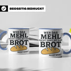 Bäcker Tasse mit Spruch Wer das Mehl nicht ehrt, Kaffeetasse – Blau [farbe:blau]