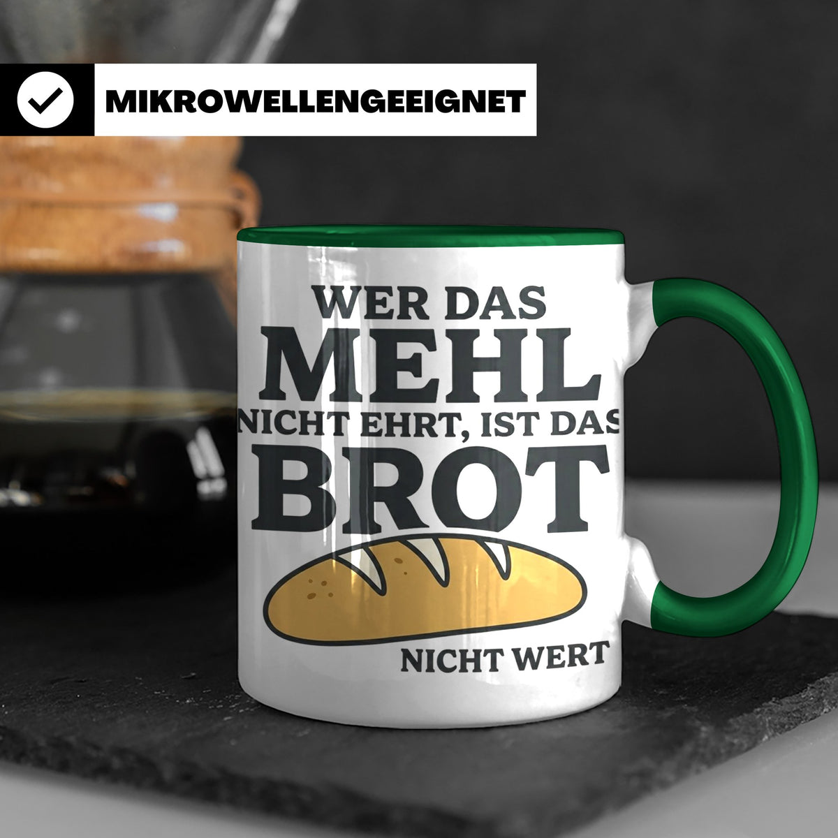 Bäcker Tasse mit Spruch Wer das Mehl nicht ehrt, Kaffeetasse – Grün [farbe:grün]