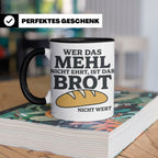 Bäcker Tasse mit Spruch Wer das Mehl nicht ehrt, Kaffeetasse – Schwarz [farbe:schwarz]