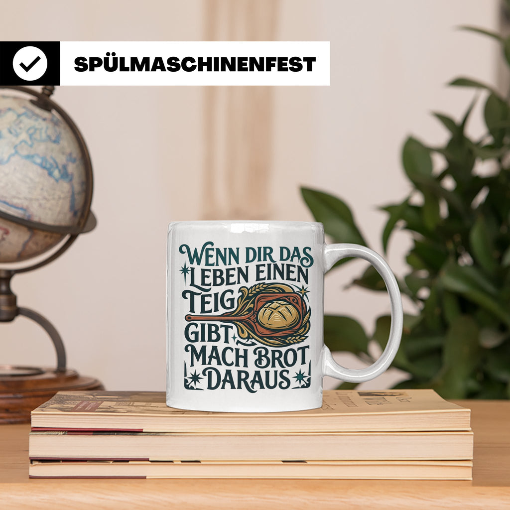 Brot backen Tasse mit Spruch Wenn das Leben Teig gibt, Bäcke – Weiß [farbe:weiß]