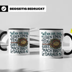 Brot backen Tasse mit Spruch Wenn das Leben Teig gibt, Bäcke – Schwarz [farbe:schwarz]