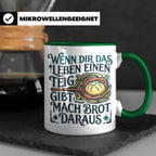 Brot backen Tasse mit Spruch Wenn das Leben Teig gibt, Bäcke – Grün [farbe:grün]