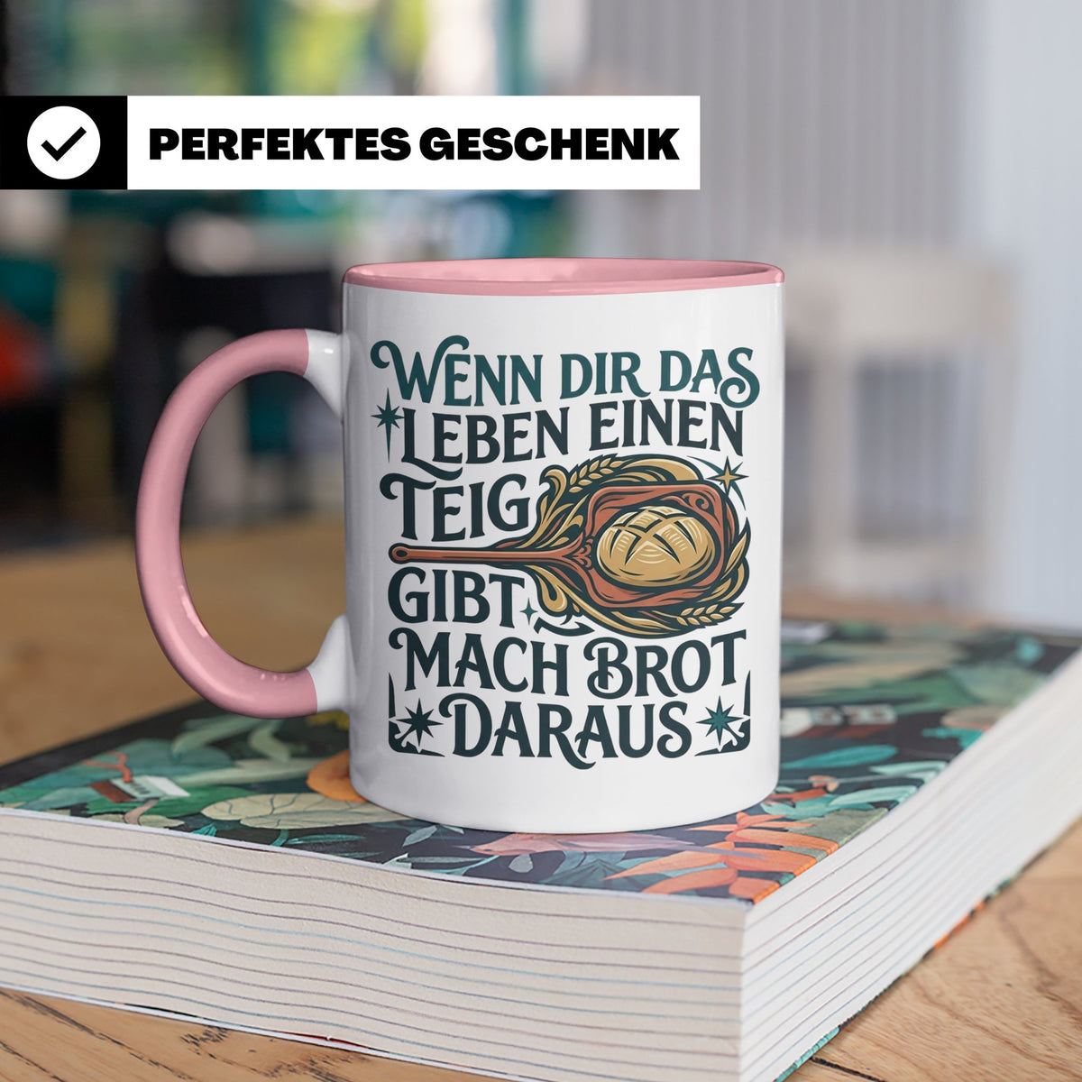 Brot backen Tasse mit Spruch Wenn das Leben Teig gibt, Bäcke – Rosa [farbe:rosa]