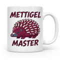 Mettigel Master Tasse für Mettliebhaber & Fleischer, lustige – Weiß [farbe:weiß]