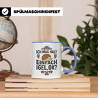 Igel Tasse mit Spruch 'Ich mag halt einfach Igel, ok?'. Süße – Blau [farbe:blau]