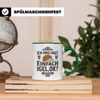 Igel Tasse mit Spruch 'Ich mag halt einfach Igel, ok?'. Süße – Grün [farbe:grün]