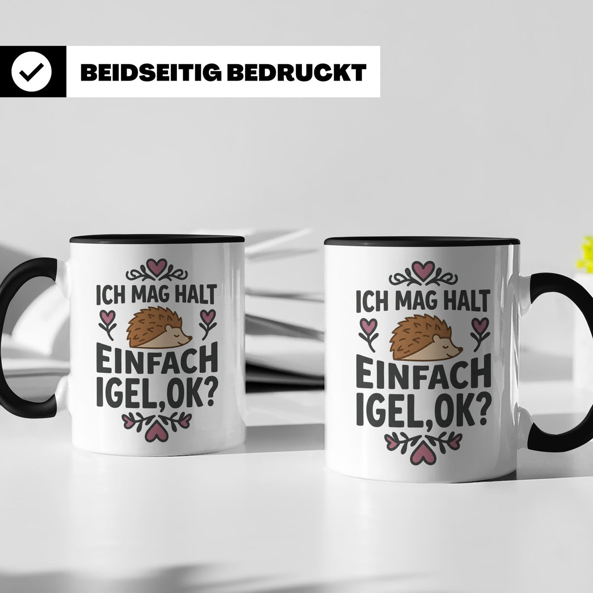 Igel Tasse mit Spruch 'Ich mag halt einfach Igel, ok?'. Süße – Schwarz [farbe:schwarz]